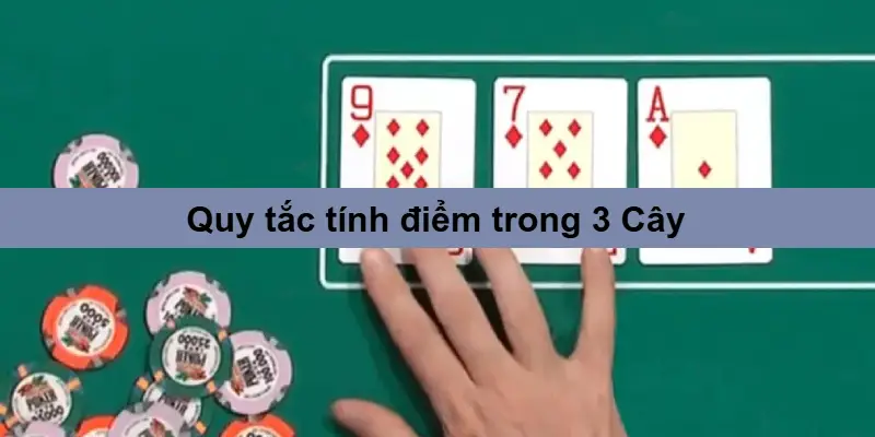 Quy tắc tính điểm trong 3 Cây